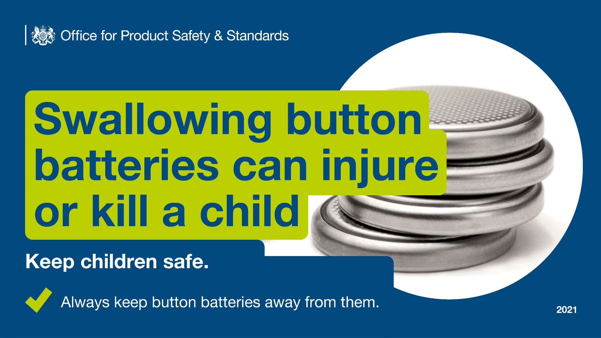 Text says swallowing button batteries can injury or kill a child.